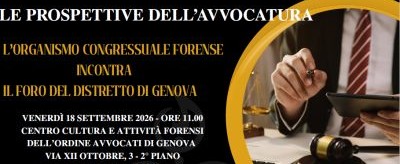 Ordine Avvocati di Genova e Organismo Congressuale Forense
